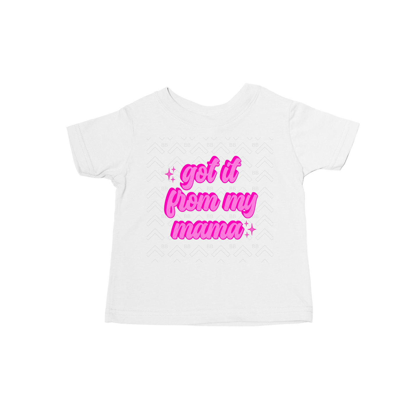 Got It From My Mama - Toddler Girl Tee
